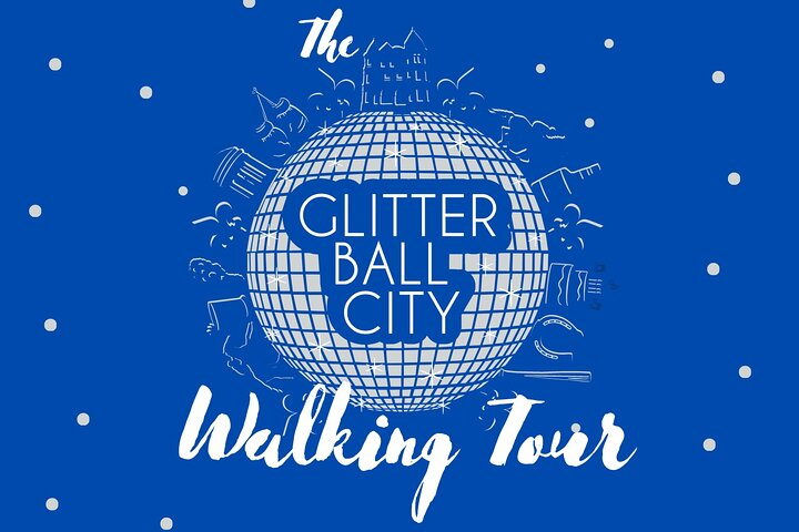  The Glitter Ball City Walking Tour with the Author Himself - Photo 1 of 12